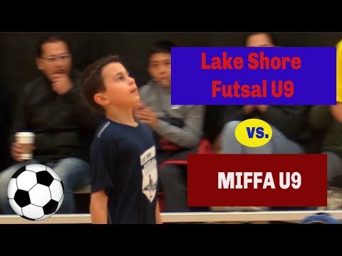 Youth Soccer Game Highlights: Lakeshore Futsal vs MiFFA U9 (2019)