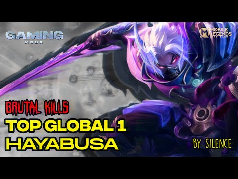 Top Global 1 Hayabusa 2022 | Brutal Kills 21 by silence - Mobile Legend #hayabusa