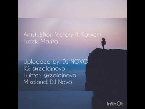 Elion Victory - Marita (Feat. Kamichi)