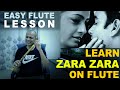 Zara Zara Flute Lesson Learn Vaseegara On Flute Easy Flute Lesson Learn Song On Flute