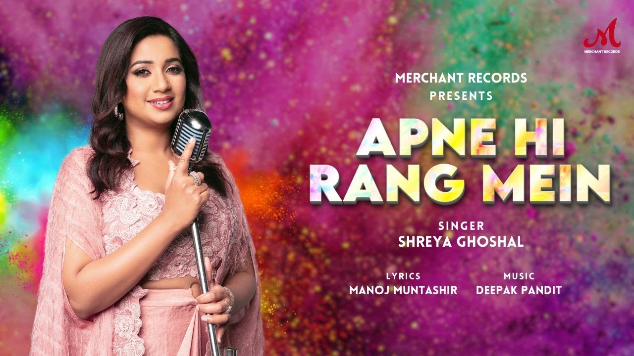 Apne Hi Rang Mein Lyrics | Shreya Ghoshal