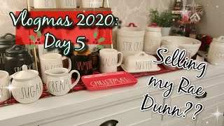 VLOGMAS 2020 DAY 5 | SELLING MY RAE DUNN?