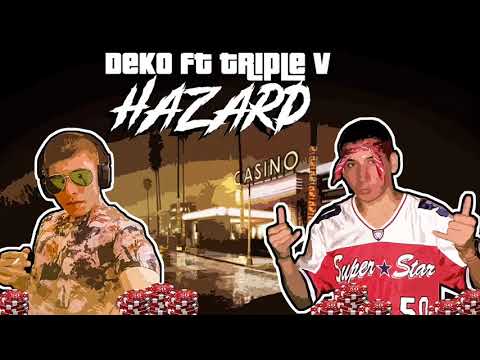 Triple V x Deko - Хазард