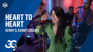 Heart To Heart- Kenny Loggins/ Kenny G | Gigi De Lana • Jon • Jake • Romeo-Oyus