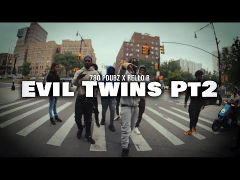 780 Pdubz x 780 Rello - Evil Twins Pt2 (Official Music Video) SHOTBY @ChinolaFilms