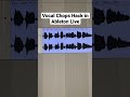 Vocal Chops Hack In Ableton Live
