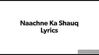 Naachne ka Shauq | Lyrics | Raftaar | Broda V