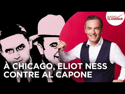 Franck Ferrand raconte : À Chicago, Eliot Ness contre Al Capone