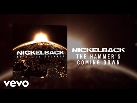 Nickelback - The Hammer’s Coming Down (Audio)