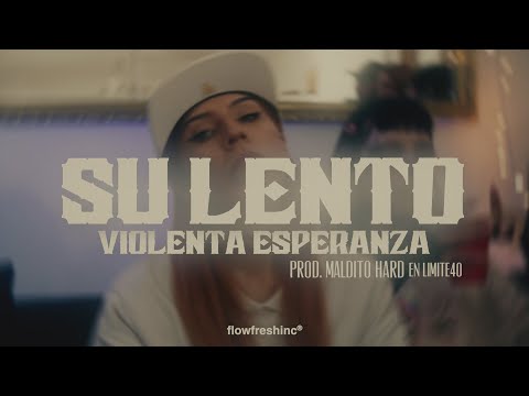 Violenta Esperanza - Su Lento (Video Oficial)