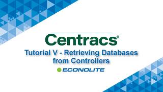 Centracs Tutorial V   Retrieving Databases from Controllers