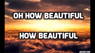 How Beautiful (live) by Mosaic MSC lyrics