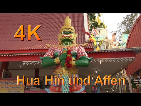 Thailand Hua Hin Doku #12, Sehenswürdigkeiten + Affen,  4K Ultra HD