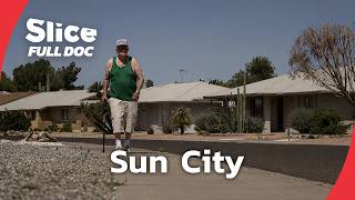 Sun City: Life Inside America’s Pensioner Paradise | FULL DOCUMENTARY