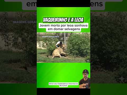 VAQUEIRINHO E A LEOA🦁#HOMENAGEM #ZOOLÓGICOPB #ZOOLÓGICOBICA #LEOA #VAQUEIRINHO #ia #paraiba #viral