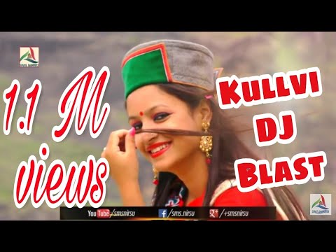 Kullvi DJ Blast Himachali Non Stop Songs (Part - 1) | Kushal Verma, Ranju | SMS NIRSU