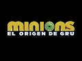 Minions The Rise Of Gru Castilian Spanish