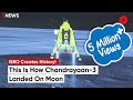 Chandrayaan 3 Lander Makes A Successful And Safe Soft Landing ISRO Chandrayaan 3 Landing