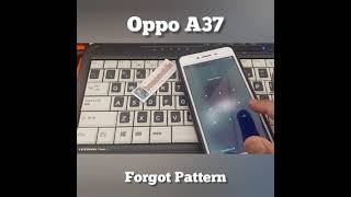 Oppo A37 Forgot Pattern