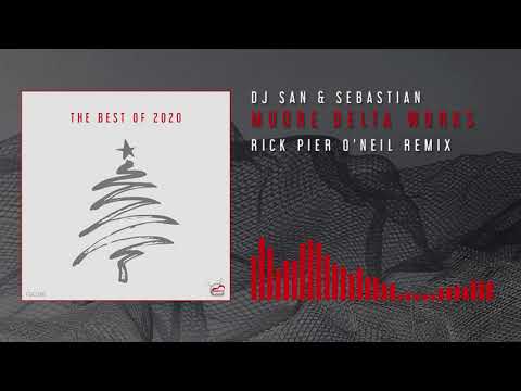 DJ San & Sebastian - Moore Delta Works (Rick Pier O'Neil Remix)