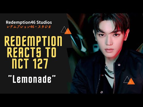 Redemption Reacts to NCT 127 엔시티 127 'Lemonade' Track Video #4