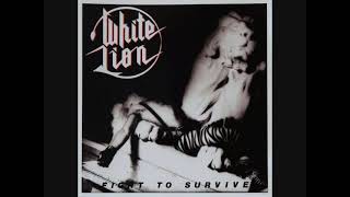 White Lion, FIGHT TO SURVIVE (1985)