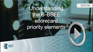 Understanding the B-BBEE scorecard priority elements