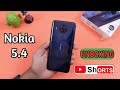 Nokia 5 4 Unboxing First Look A Clean Android Experience Shorts Youtubshorts TGFamily