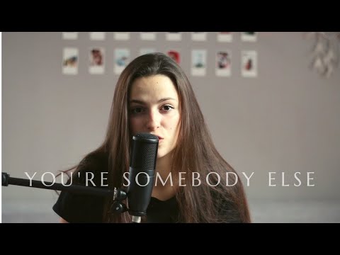 You're somebody else - flora cash (cover)