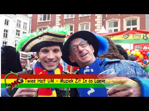 Twieë Half UM - Muziek Zit In ós Laeve / Halve Finalist LVK 2023