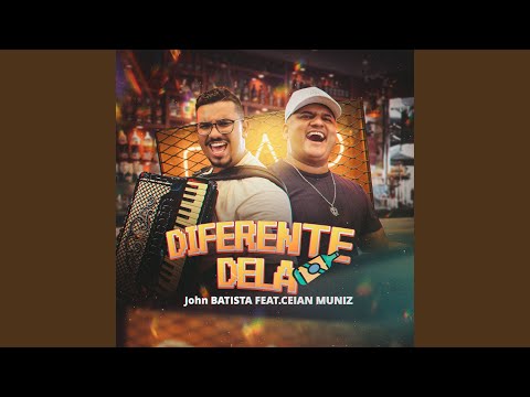 Diferente Dela - John Batista