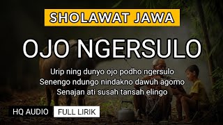 Download lagu OJO NGERSULO | Pujian Jawa Setelah Adzan | Sholawat Jawa mp3
