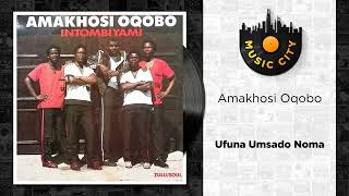 Download lagu Amakhosi Oqobo - Ufuna Umsado Noma | Audio mp3 Download lagu Amakhosi Oqobo - Ufuna Umsado Noma | Audio mp3