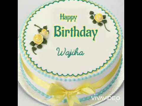 Wajiha Happy Birthday song -Happy Birthday Wajiha -Happy Birthday to you 🌹🌹🌹🌹🌹🌹🌹🌹😍😍