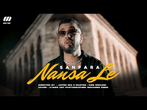 SANFARA - NANSA LE (Official Music Video)