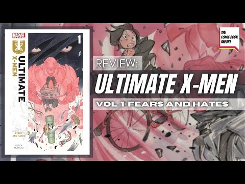 Ultimate X-Men Vol. 1 Fears and Hates Review | Peach Momoko | #comics #marvel