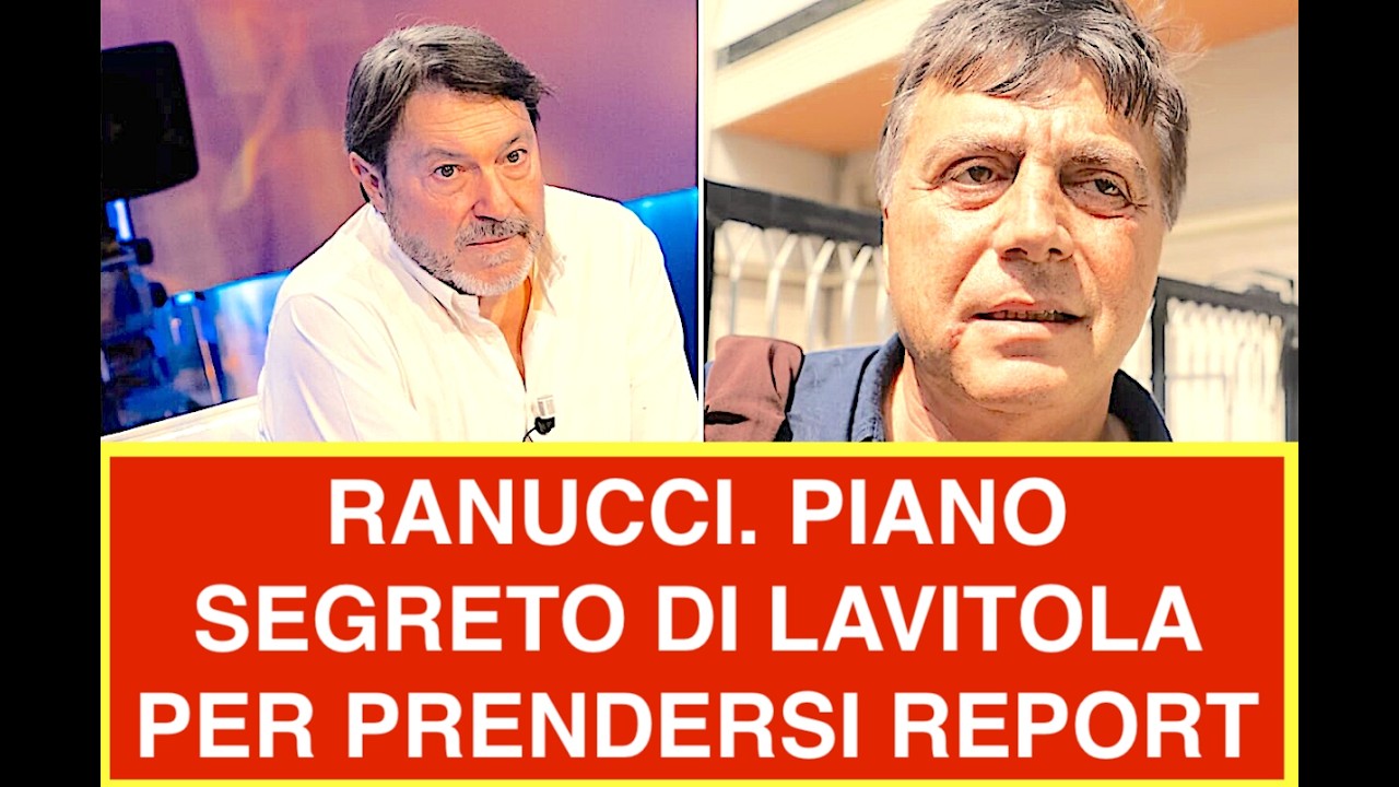 RANUCCI. PIANO SEGRETO DI LAVITOLA PER PRENDERSI REPORT