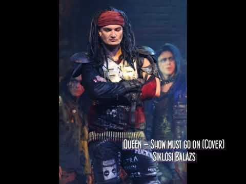 Queen - Show must go on (cover) - Siklósi Balázs