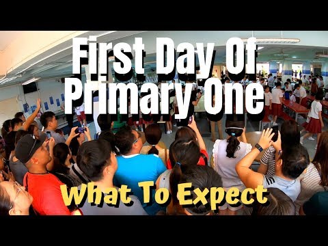FIRST DAY OF PRIMARY ONE - What To Expect | Singapore Primary School