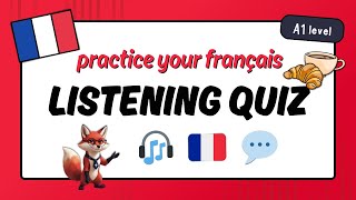French Listening Practice for Beginners | A1 French Quiz | Test your French