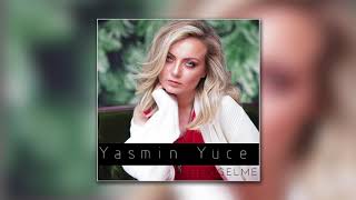 Yasmin Yüce - Geri Gelme