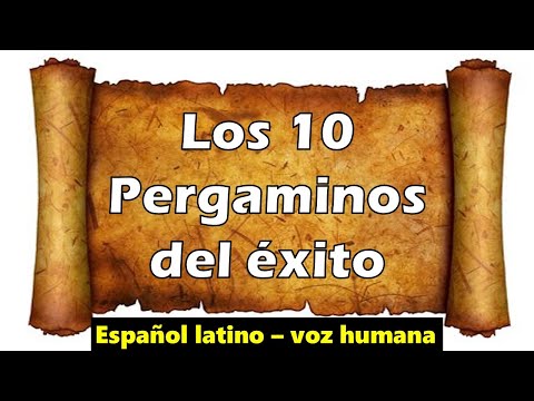 Los 10 PERGAMINOS del EXITO 📜➡🤩🤑😍