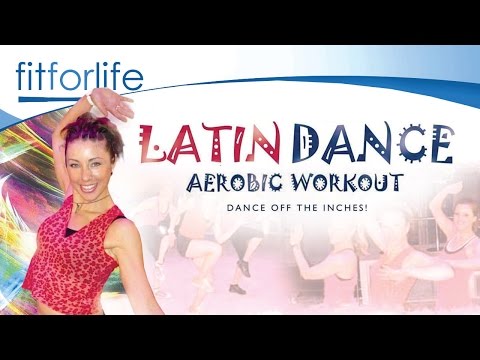 Latin Dance Aerobic Workout - Dance off the Inches