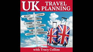 Introduction to the UK Travel Planning Podcast