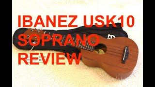 Video thumbnail for Got A Ukulele Reviews - Ibanez UKS 10 Soprano by GotAUkulele