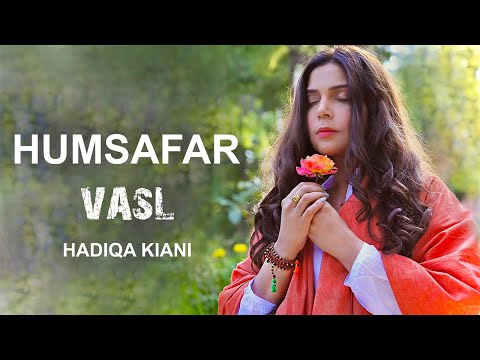 Hadiqa Kiani | Humsafar | Official Video 2022 #VASL