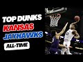 Top Dunks in Kansas Jayhawks Basketball History