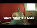 Patwah - Geh Nicht Ran (prod. by Yin Yang Beats) (Official Video)
