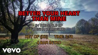 Trisha Yearwood - Better Your Heart Than Mine