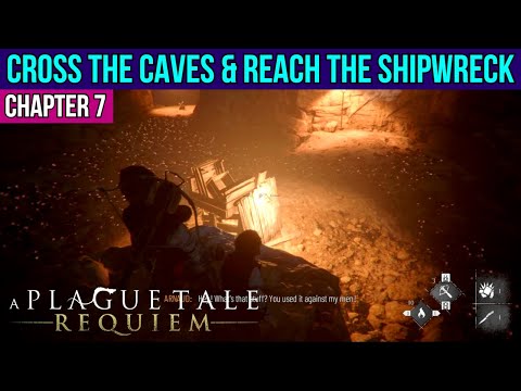 Cross the Caves & Reach the Shipwreck | Chapter 7 Felons | A Plague Tale: Requiem